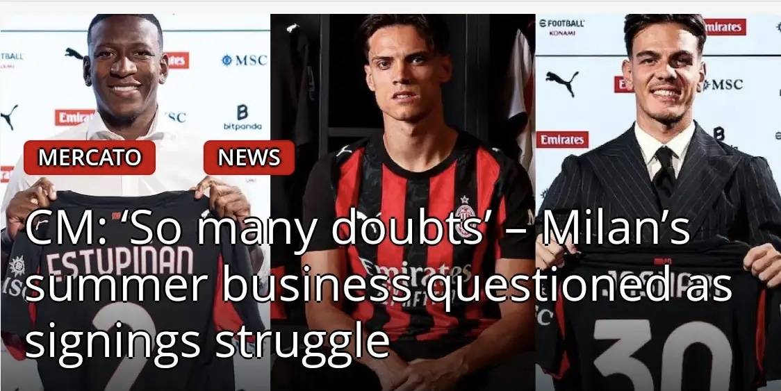 สื่ออิตาลีประเมินผลงานฤดูกาลของสามนักเตะใหม่ของมิลาน: ยังห่างจากฟอร์มที่ดีที่สุด ต้องการการทำงานเพิ่มเติม _Richi_Yashari_แชมเปียนส์ลีก